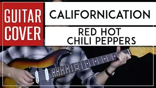 Californication Guitar Cover - Red Hot Chili Peppers 🎸 |Tabs + Chords|