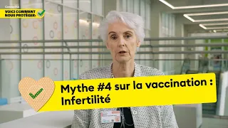 Mythe #4 sur la vaccination : Infertilité