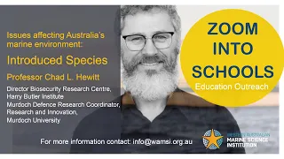 Zoom into Schools: Marine Bioinvasions and Biosecurity with Professor Chad L. Hewitt