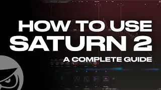 How to Use FabFilter Saturn 2