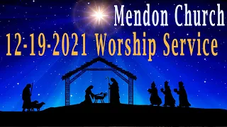 Mendon Church Live Streamed Worship Service for Sunday, December 19