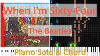 🎹Solo & Chord, When I'm Sixty-Four, The Beatles, Synthesia Piano