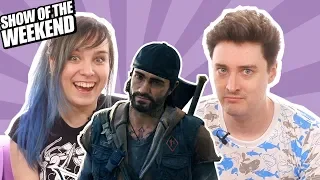 Show of the Weekend: Days Gone and Luke's Talkative Survival Tactics