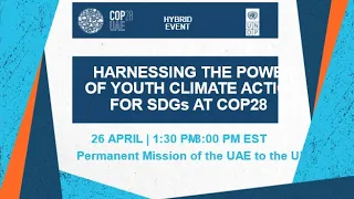 Harnessing the Power of Youth Climate Action for SDGs at COP28