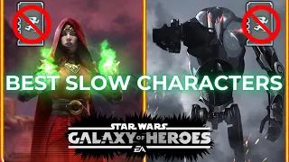 Top Ten Best SLOW Characters in SWGOH