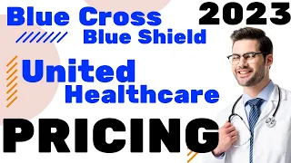 🆕 Compare Blue Cross Blue Shield VS United Healthcare pricing 2024 health insurance cost 🆕