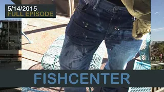 Fishcenter - May 14, 2015