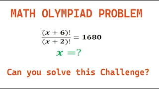 Quiz no 20 |  Math Olympiad | Nice Factorial Problem | How to solve  Challenge | Finding value of x?