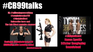 #CB99talks Ep. 37 Safepoint, Valentina Shevchenko, Katlyn Chookagian, Tyson vs. Jones