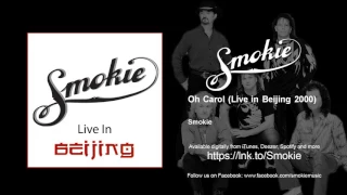 Smokie - Oh Carol - Live in Beijing 2000