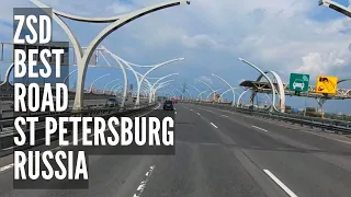 Driving The Best St Petersburg, Russia Road - ZSD (Western Speed Diameter)