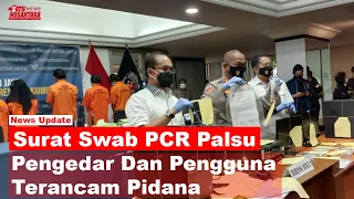 Surat Hasil Swab Palsu, Terungkap Kasus Pemalsuan Surat Oleh Kepolisian Polda Metro Jaya