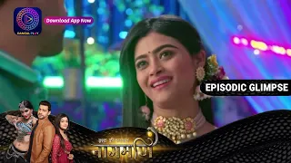 Ishq Ki Dastaan Naagmani | Episode 222 Part 1 | Episodic Glimpse | Dangal TV
