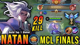 MCL FINALS!! 29 Kills Natan Insane ATK Speed Build Almost SAVAGE!! - Build Top 1 Global Natan ~ MLBB