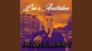 Nsayni Yaleghzal (Live à Amsterdam)