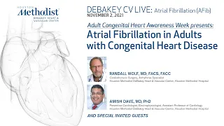 Atrial Fibrillation in Adults with CHD (Randall Wolf, MD and guests) November 2, 2021