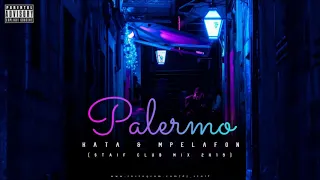 Κάτα & Mpelafon - Palermo (STAiF Club Mix 2k19)