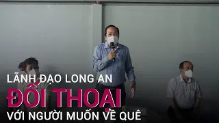 Người dân ùn ùn kéo nhau về quê bằng xe máy, lãnh đạo Long An trực tiếp ra đối thoại | VTC Now