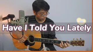 Have I Told You Lately - Van Morrison/Rod Stewart  (Windsong Acoustic Cover 039)