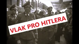 Český lazaretní vlak pro Adolfa Hitlera | Reportáž protektorátního rozhlasu