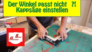 Der Winkel stimmt nicht #?! Kappsäge richtig einstellen