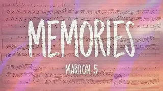 Memories X Pachelbel's Canon (Maroon 5)