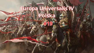 Europa Universalis 4 - Polska - Interwencja Anatolijska! #19