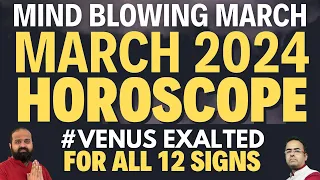 March 2024 Monthly Horoscope Predictions all 12 signs in English March 2024 12 Zodiac Predictions