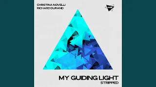 My Guiding Light (Stripped)