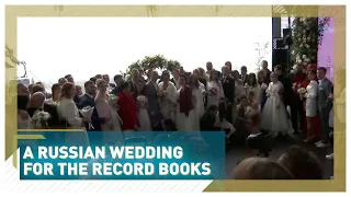 A Russian wedding for the record books