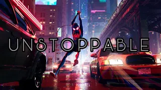 Spider-Man: Into The Spider-Verse [ Unstoppable ]