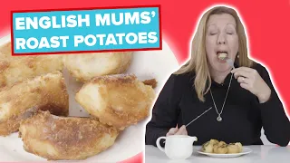 English Mums Try Other English Mums' Roast Potatoes