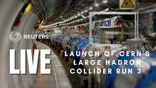 LIVE: Launch of CERN's Large Hadron Collider Run 3