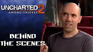 Uncharted 2: Among Thieves (2009) - 'Behind The Scenes'