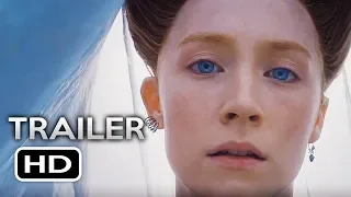 MARY QUEEN OF SCOTS Official Trailer 2 (2018) Margot Robbie, Saoirse Ronan Drama Movie HD