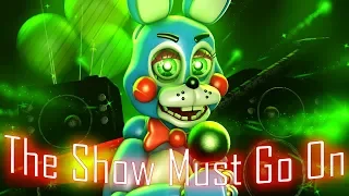 [SFM FNAF] The Show Must Go On (by MandoPony)