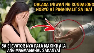 DALAGA INIWAN NG SUNDALONG NOBYO AT PINAGPALIT SA IBA!SA ELEVATOR NYA PALA MAKIKILALA ANG MAGMAMAHAL