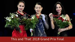 This and That: 2018-19 Grand Prix Final and Golden Spin of Zagreb