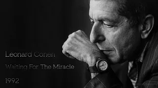 Leonard Cohen - Waiting For The Miracle (1992)