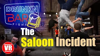 The Saloon Incident - Drunken Bar Fight VR