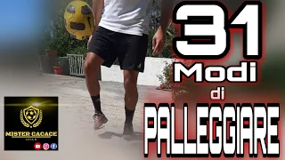 COME PALLEGGIARE IN 31 MODI || TUTORIAL CALCIO