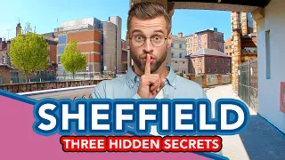 SHEFFIELD | Three SECRET HIDDEN places in Sheffield City Centre