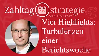 Vier Highlights: Turbulenzen einer Berichtswoche