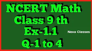 Class 9th, Ex-1.1,Q 1,2,3,4 (NUMBER SYSTEM) CBSE NCERT