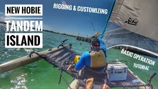 NEW Hobie Tandem Island: Sail Rigging, Adding Rod Holders, & Instructional Tutorial