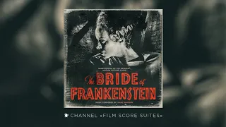 Franz Waxman - BRIDE OF FRANKENSTEIN - The Creation