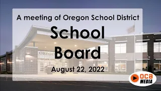 Oregon School Board Meeting 8/22/22