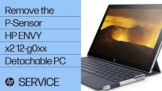 Remove the P-Sensor | HP ENVY x2 12-g0xx Detachable PC | HP