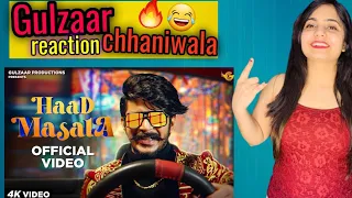 HAAD MASALA | GULZAAR CHHANIWALA | New Haryanvi Songs Haryanavi 2021|  Reaction