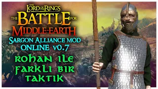 ROHAN İLE FARKLI BİR TAKTİK | The Battle for Middle-earth - Online / Sargon Alliance Mod v0.7